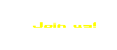 Join us!