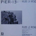 rc_music_russleroq_pier13.jpg