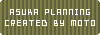 ASUKA�@PLANNING