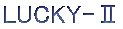 LUCKY-�U