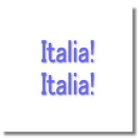 Italia!Italia!