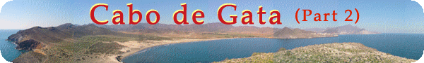 Cabo de Gata (Part 2)