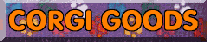 CORGI GOODS