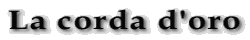 La corda d'oro 
