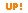 up!