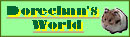 Dorechan's World