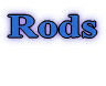 Rods  