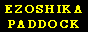 EZOSHIKA PADDOCK