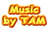 Music by TAM 