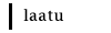 laatu