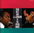 Stan Getz And J.J. Johnson At The Opera House