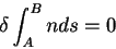 \begin{displaymath}
\delta \int_A^B nds = 0
\end{displaymath}