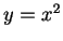 $y=x^2$