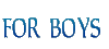 for boys 