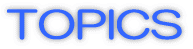 TOPICS 