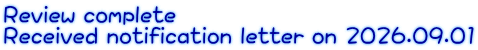 Review complete Received notification letter on 2026.09.01
