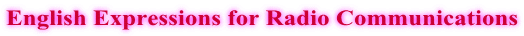 English Expressions for Radio Communications