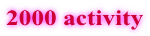 2000 activity