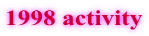 1998 activity