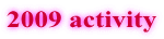 2009 activity