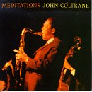 Coltrane/Meditation