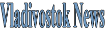 VLADIVOSTOK NEWS ONLINE 