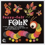 FUZZY-FELT FOLK