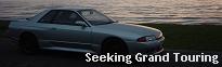 Seeking Grang Touring!