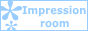 Impression room�o�i�[