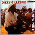 Dizzy Gillespie At Newport