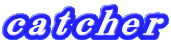 catcher

