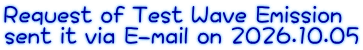 Request of Test Wave Emission sent it via E-mail on 2026.10.05