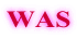 WAS