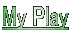 My Play
